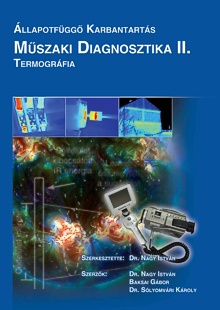Állapotfüggô Karbantartás Műszaki Diagnosztika II. - Termográfia